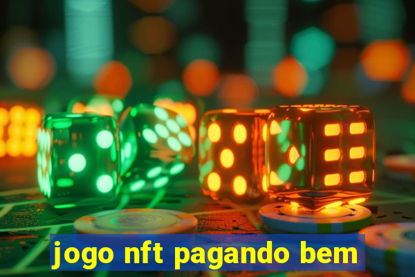 jogo nft pagando bem